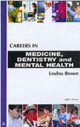 CAREERS IN MEDICINE, DENTISTRY & MENTAL HEALTH - 