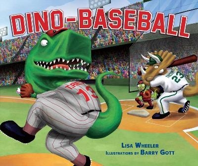 Dino-Baseball - Lisa Wheeler