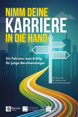 Nimm deine Karriere in die Hand - Sung Han, Sabrina Han, Carena Scheunemann