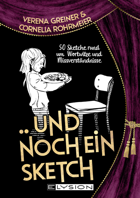 Und noch ein Sketch - Verena Greiner, Cornelia Rohrmeier