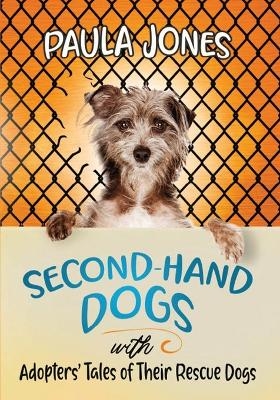 Second-Hand Dogs - Paula Jones