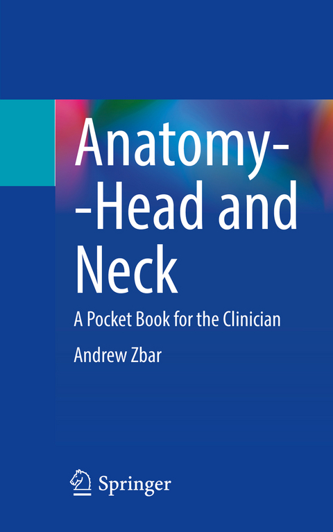 Anatomy--Head and Neck - Andrew Zbar