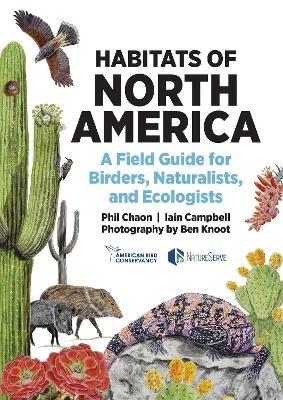 Habitats of North America - Phil Chaon, Iain Campbell