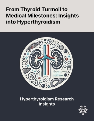 From Thyroid Turmoil to Medical Milestones - Shahram Alamdari, Fereidoun Azizi, Hossein Delshad