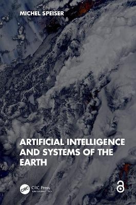 Artificial Intelligence and Systems of the Earth - Michel Speiser