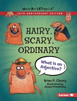 Hairy, Scary, Ordinary, 20th Anniversary Edition - Cleary, Brian P.