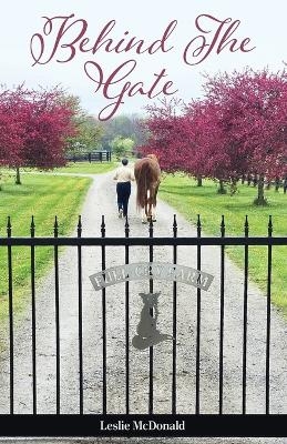 Behind The Gate - Leslie McDonald