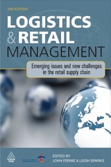 Logistics and Retail Management - Fernie, John; Sparks, Leigh