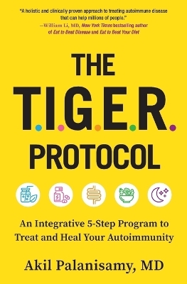 The Tiger Protocol - Akil Palanisamy MD