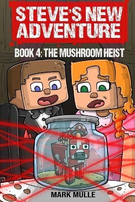 Steve's New Adventure Book 4 - Mark Mulle