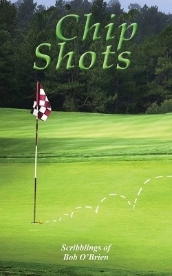 Chip Shots - Rober Obrien