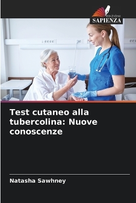 Test cutaneo alla tubercolina - Natasha Sawhney