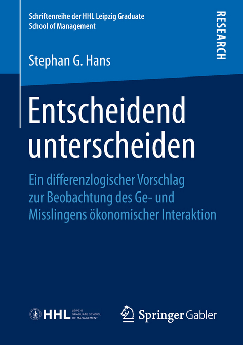 Entscheidend unterscheiden - Stephan G. Hans