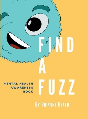 Find a Fuzz - Brianne Heath