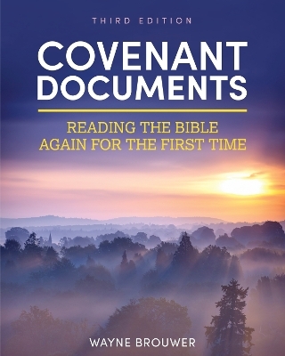 Covenant Documents - Wayne Brouwer