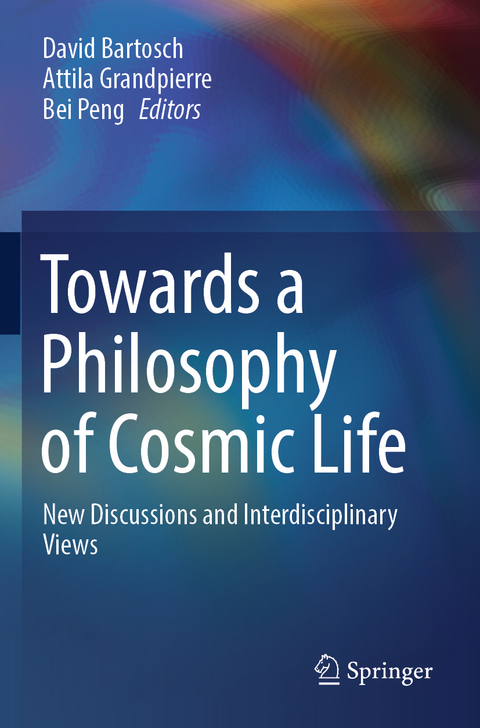 Towards a Philosophy of Cosmic Life - 