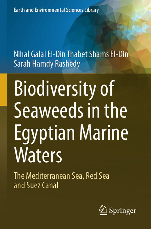 Biodiversity of Seaweeds in the Egyptian Marine Waters - Nihal Galal El-Din Thabet Shams El-Din, Sarah Hamdy Rashedy