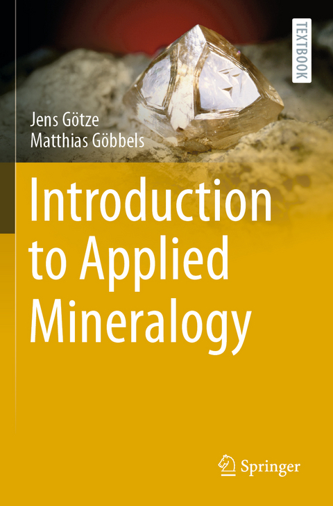 Introduction to Applied Mineralogy - Jens Götze, Matthias Göbbels