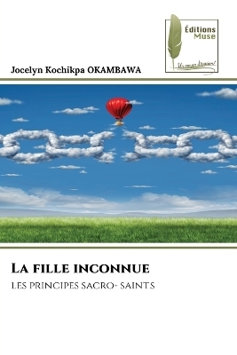 La fille inconnue - Jocelyn Kochikpa OKAMBAWA