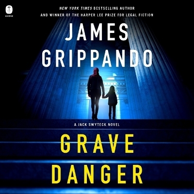 Grave Danger - James Grippando