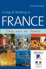 Living and Working in France - Brame, Geneviève