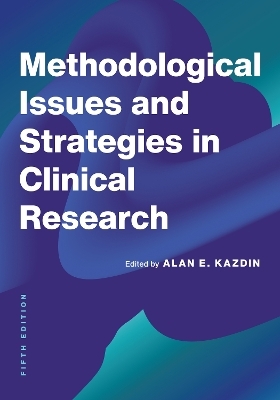 Methodological Issues and Strategies in Clinical Research - 