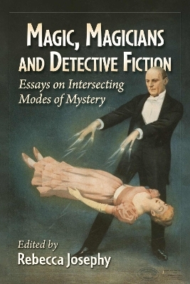 Magic, Magicians and Detective Fiction - 