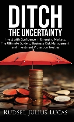 Ditch the Uncertainty - Rudsel Julius Lucas