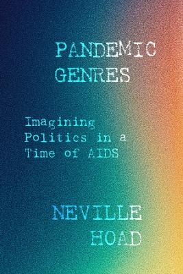 Pandemic Genres - Neville Wallace Hoad