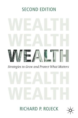 Wealth - Richard P. Rojeck