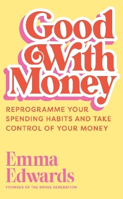 Good with Money - Emma Edwards