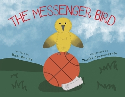 The Messenger Bird - Rhonda Lee