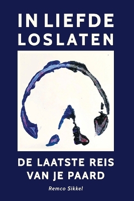 In liefde loslaten - Remco Sikkel