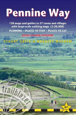 Pennine Way - guide and maps to 57 towns and villages with large-scale walking maps (1:20 000) - Stuart Greig, Bradley Mayhew