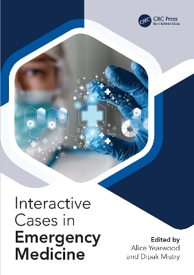 Interactive Cases in Emergency Medicine - 