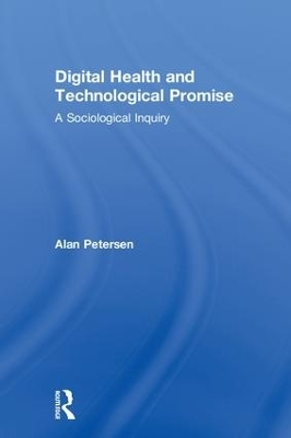 Digital Health and Technological Promise - Alan Petersen