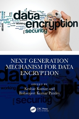 Next Generation Mechanism for Data Encryption - 