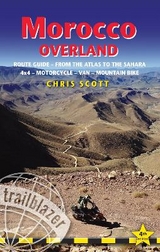 Morocco Overland Trailblazer Guide - Scott, Chris