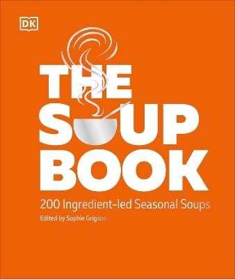 The Soup Book -  Dk