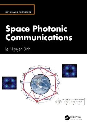 Space Photonic Communications - Le Nguyen Binh