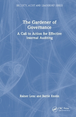 The Gardener of Governance - Rainer Lenz, Barrie Enslin