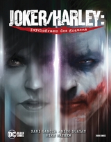 Joker/Harley: Psychogramm des Grauens (Sammelband) - Kami Garcia, Suayan Mico, Mike Mayhew, Jason Badower, David Mack, Cat Staggs, Edward Kurz