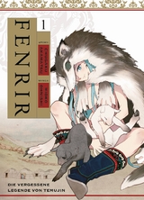 Fenrir: Die vergessene Legende von Temujin 01 - Chuugaku Akamatsu, Mioko Oonishi