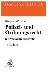 Polizei- und Ordnungsrecht - Kingreen, Thorsten; Poscher, Ralf; Pieroth, Bodo; Schlink, Bernhard; Kniesel, Michael