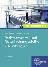 Rechtsanwalts- und Notarfachangestellte, Informationsband - Engel, Günter; Pott, Elvira; Gansloser, Joachim; Tölle, Sophie; Cleesattel, Thomas; Grillemeier, Sandra