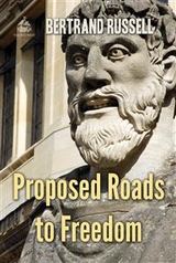 Proposed Roads to Freedom - Bertrand Russell