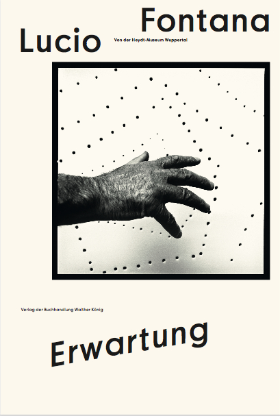 Lucio Fontana. Erwartung - 