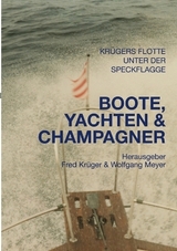 Boote, Yachten & Champagner - Wolfgang Meyer