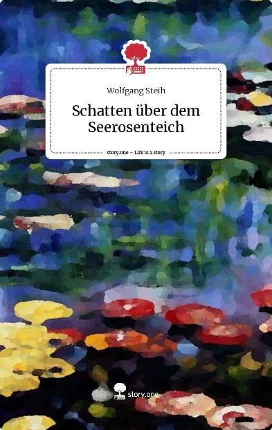 Schatten über dem Seerosenteich - Wolfgang Steih