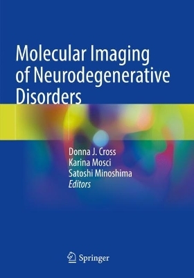 Molecular Imaging of Neurodegenerative Disorders - 